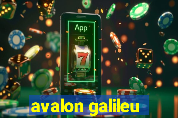 avalon galileu